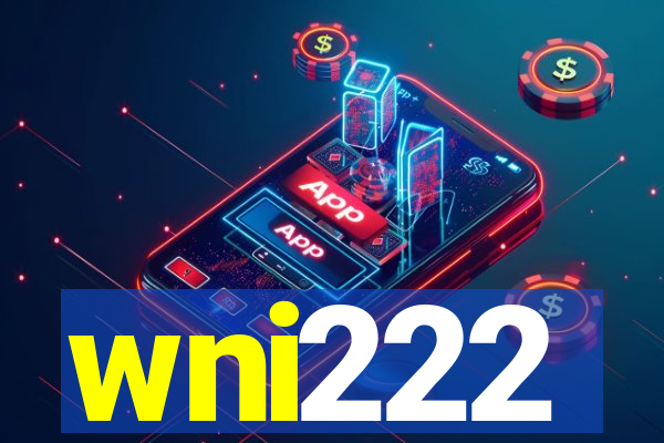 wni222