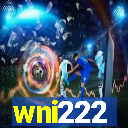 wni222