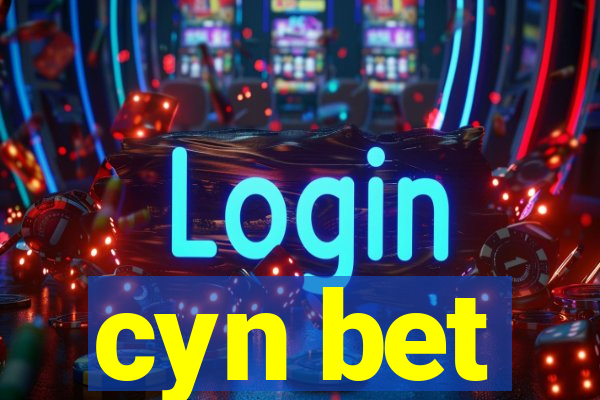 cyn bet