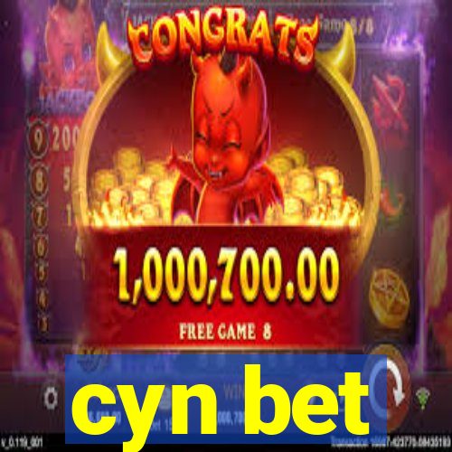 cyn bet