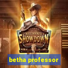 betha professor