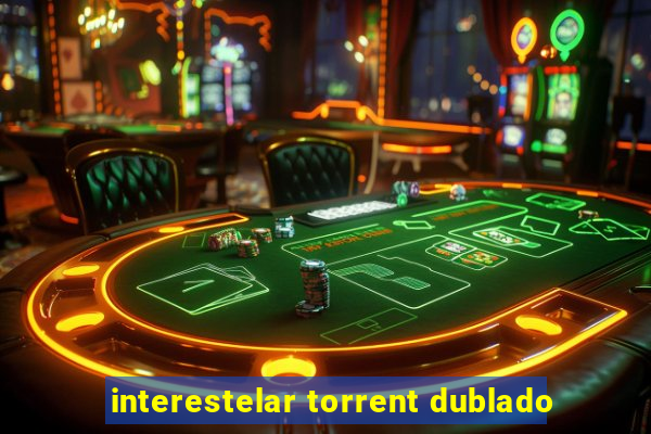 interestelar torrent dublado