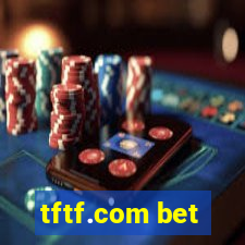 tftf.com bet