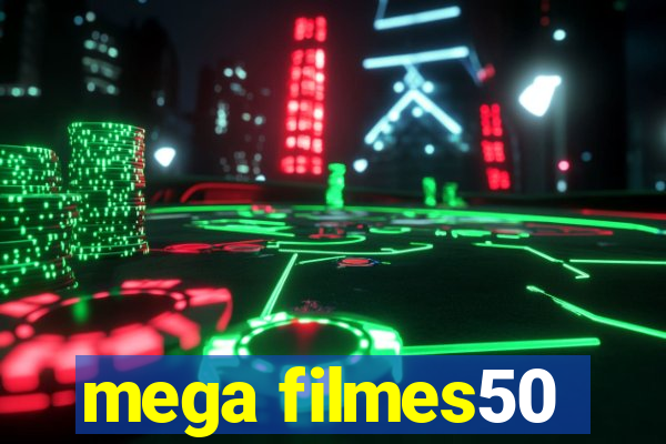 mega filmes50