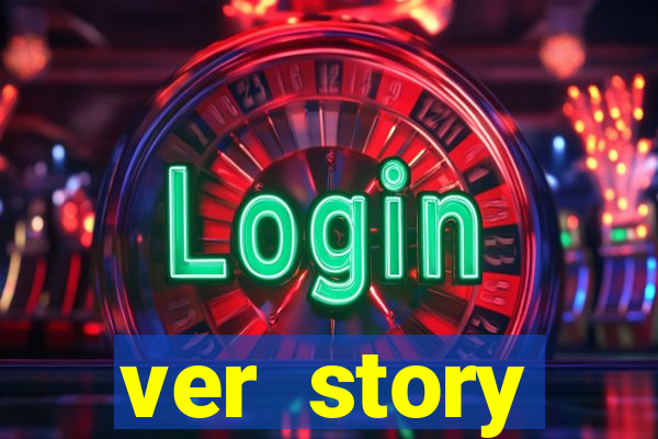 ver story anonimamente online