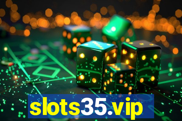 slots35.vip