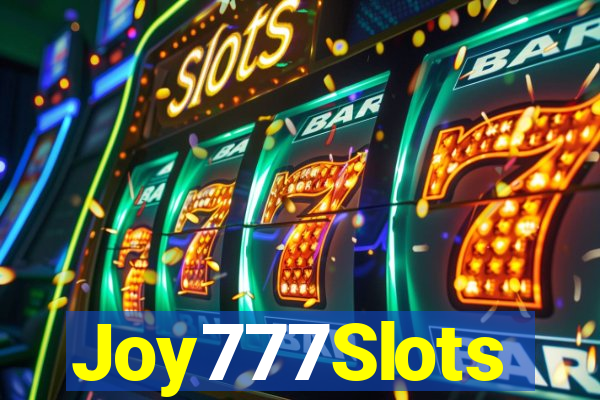 Joy777Slots