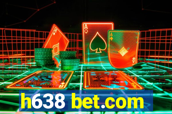 h638 bet.com