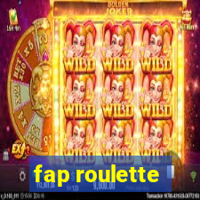 fap roulette