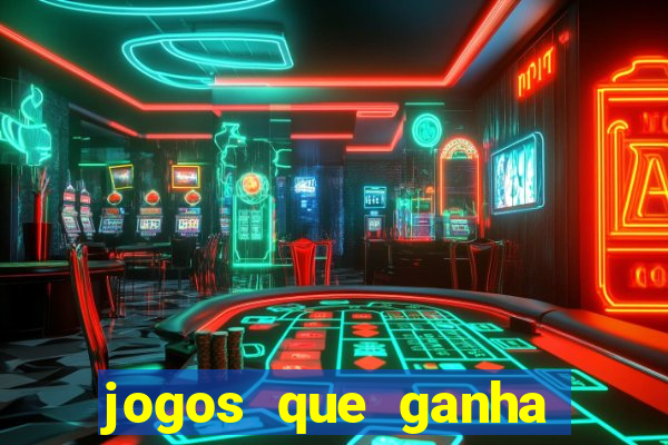 jogos que ganha dinheiro sem precisar depositar nada