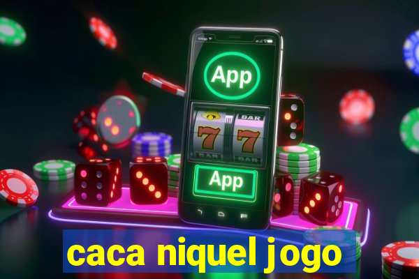 caca niquel jogo