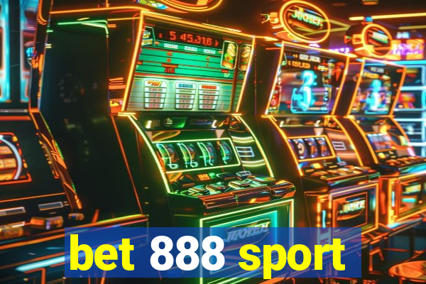 bet 888 sport