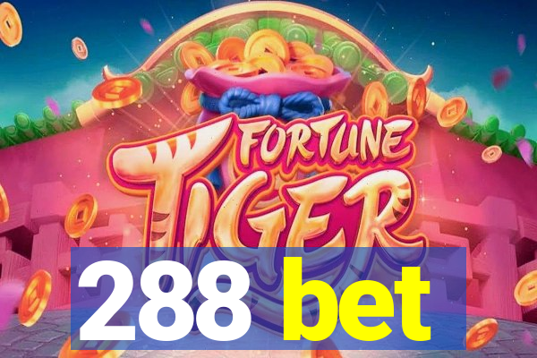 288 bet