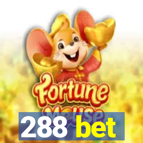 288 bet