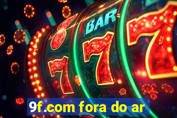 9f.com fora do ar