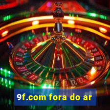 9f.com fora do ar