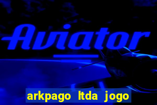 arkpago ltda jogo do tigre