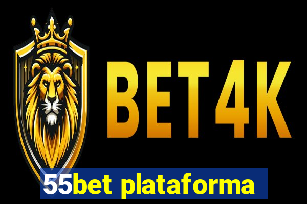 55bet plataforma