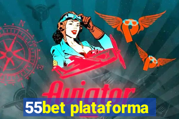 55bet plataforma