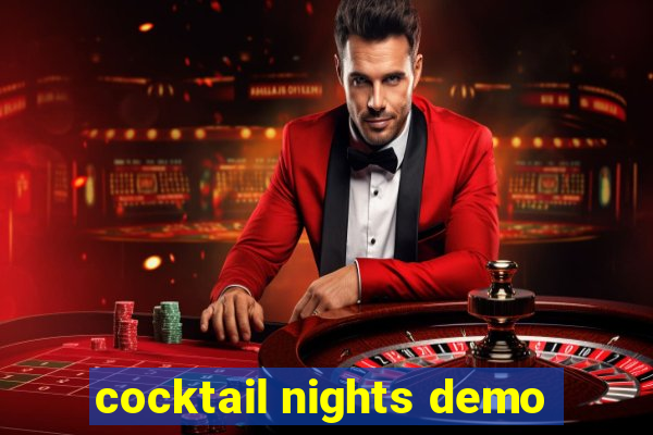 cocktail nights demo