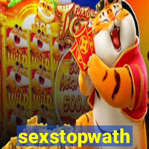 sexstopwath