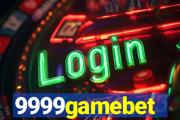 9999gamebet