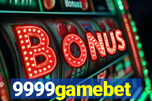 9999gamebet