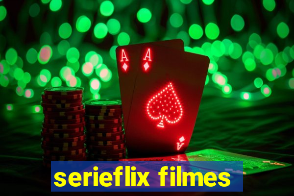 serieflix filmes