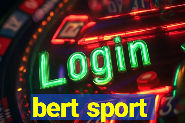 bert sport