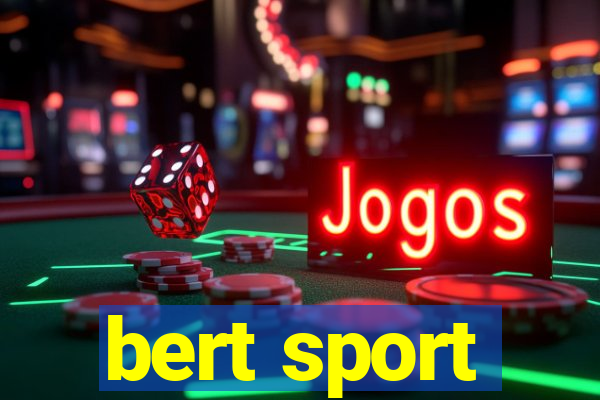 bert sport