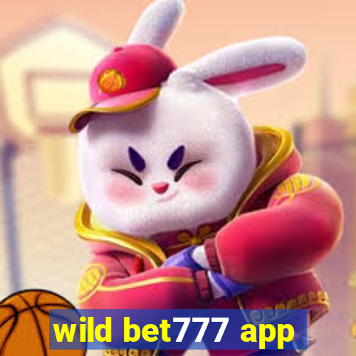 wild bet777 app