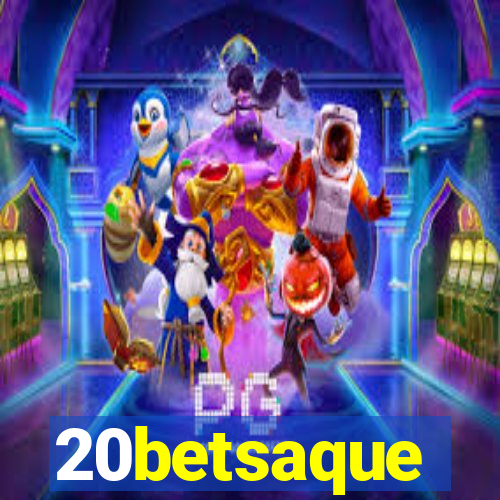 20betsaque