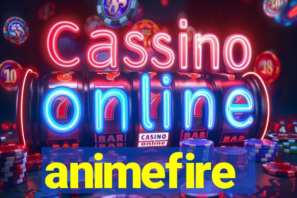 animefire