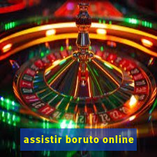 assistir boruto online