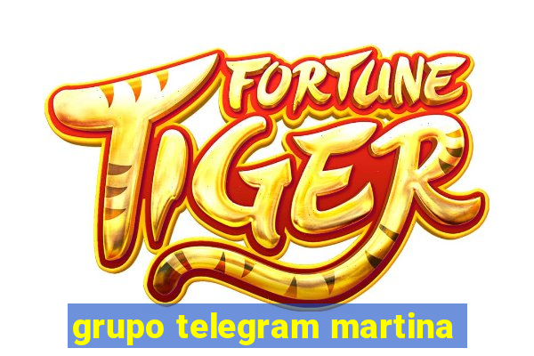 grupo telegram martina