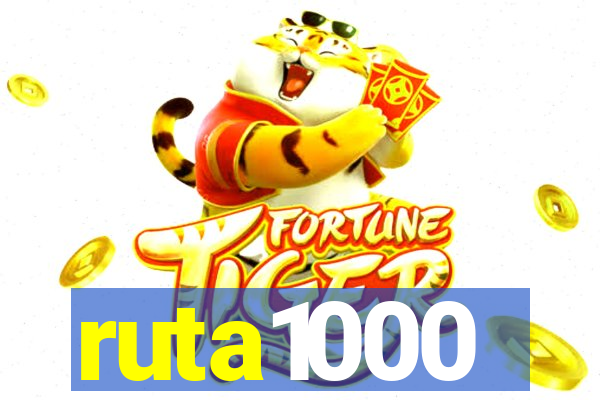 ruta1000