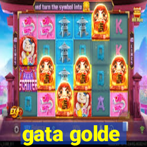 gata golde