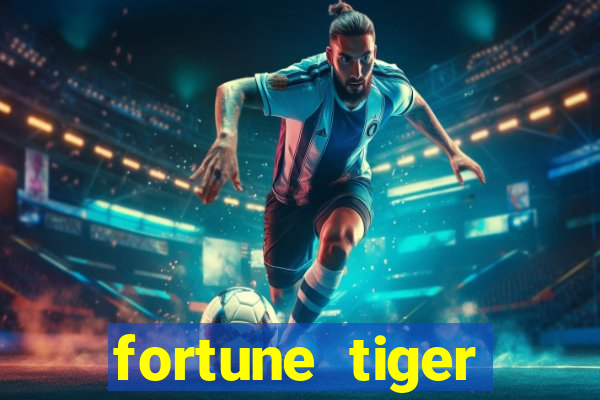 fortune tiger deposito de 1 real