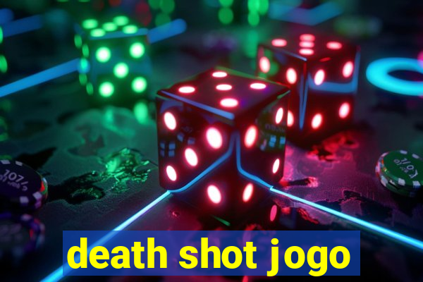 death shot jogo