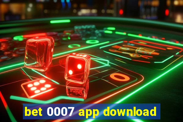 bet 0007 app download