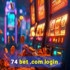 74 bet .com login