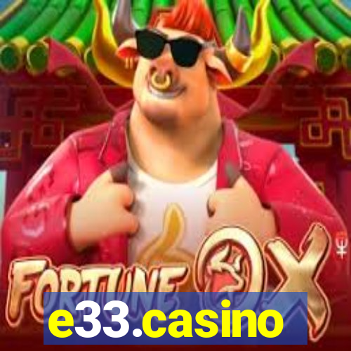 e33.casino