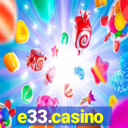 e33.casino