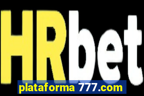 plataforma 777.com