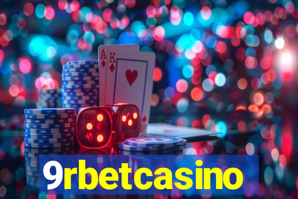 9rbetcasino