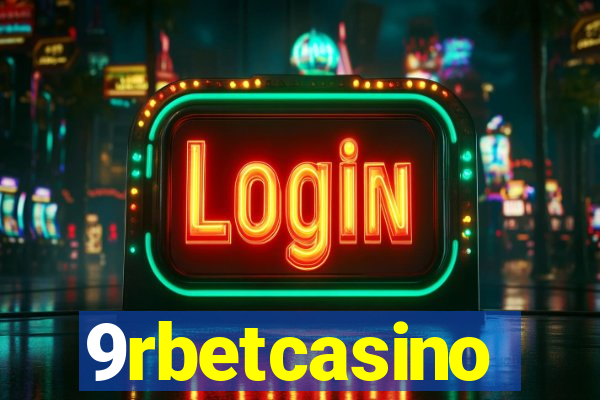 9rbetcasino