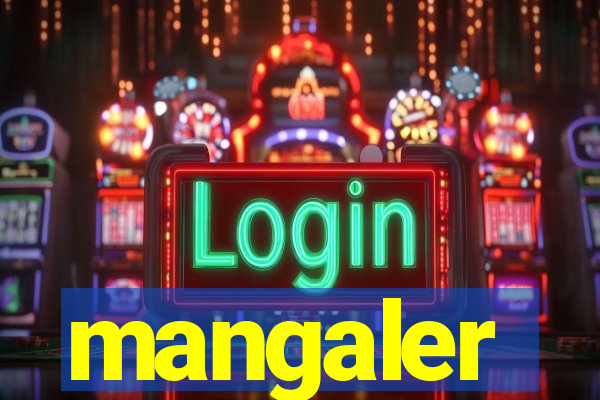 mangaler