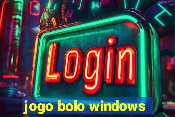 jogo bolo windows