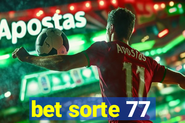 bet sorte 77