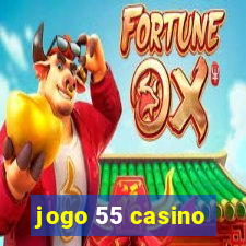 jogo 55 casino